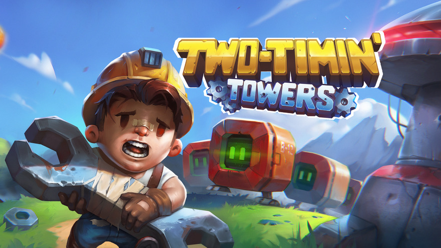 Two-Timin' Towers preview