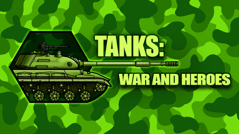 Tanks 2D: War and Heroes!