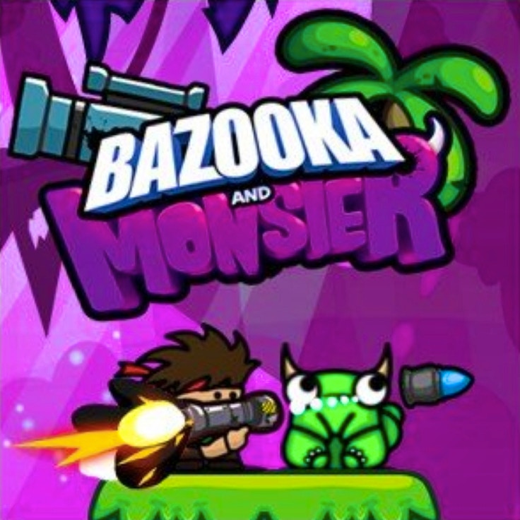 Bazooka and Monster