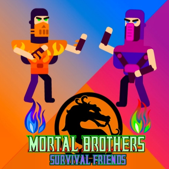 Mortal Brothers Survival Friends