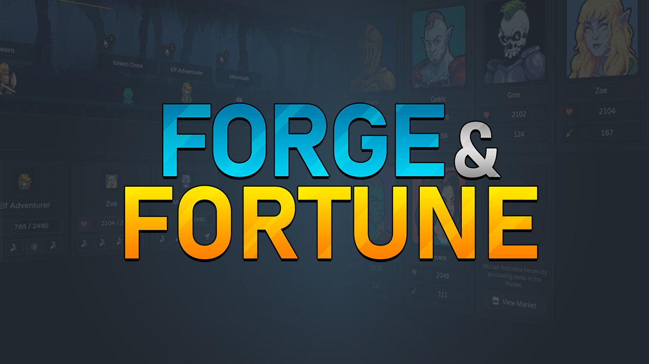 Forge and Fortune