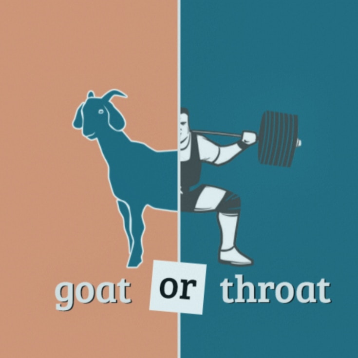 Goat or Throat