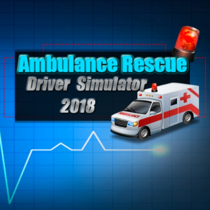 Ambulance Rescue Driver Simulator 2018