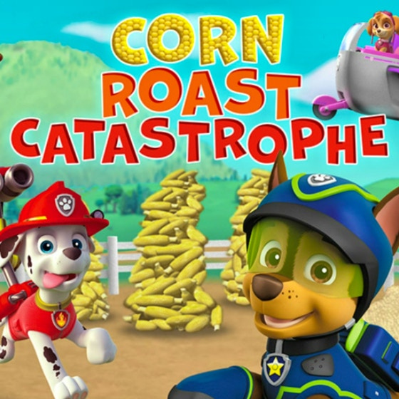 Paw Patrol Corn Roast Catastrophe